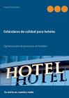 Estándares de calidad para hoteles: Optimización de procesos en hoteles Cover Image