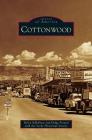 Cottonwood By Helen Killebrew, Helga Freund, Verde Historical Society (With) Cover Image