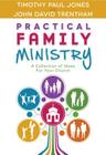 Practical Family Ministry: A Collection of Ideas for Your Church Cover Image