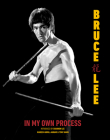 In My Own Process By Bruce Lee, Shannon Lee (Introduction by), Kareem Abdul-Jabbar (Introduction by) Cover Image