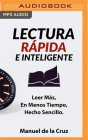 Lectura Rápida E Inteligente: Leer Más, En Menos Tiempo, Hecho Sencillo Cover Image