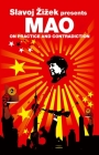 On Practice and Contradiction (Revolutions) By Mao Tse-Tung, Slavoj Zizek (Introduction by) Cover Image