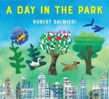 A Day in the Park By Robert Salmieri (Created by) Cover Image