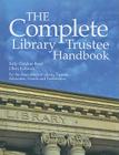 The Complete Library Trustee Handbook Cover Image