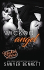 Wicked Angel By Sawyer Bennett Cover Image