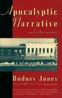 Apocalyptic Narrative And Other Poems By Rodney Jones Cover Image