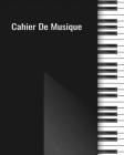 Cahier de Musique: Cahier de partitions - Papier manuscrit - 12 portées par page, 60 pages, 20,32 x 25,4 cm / Piano / Flûte à bec / guita By Maison de la Musique Publishing Cover Image