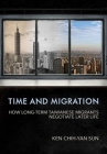Time and Migration By Ken Chih-Yan Sun Cover Image