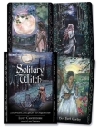 The Solitary Witch Oracle: Lore, Wisdom, and Light for Your Magickal Path Cover Image