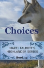 Choices By Marti Talbott Cover Image