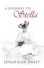 A Journal to Stella By Jonathan Swift Cover Image