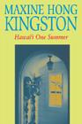 Hawai'i One Summer By Maxine Hong Kingston Cover Image