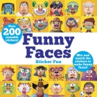 Funny Faces Sticker Fun: Mix and Match the Stickers to Make Funny Faces (Dover Children's Activity Books) By Barry Green (Illustrator), Oakley Graham Cover Image