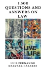 1,500 Questions and Answers on Law By Luis Narvaez Cover Image