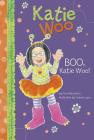 Boo, Katie Woo! By Fran Manushkin, Tammie Lyon (Illustrator) Cover Image