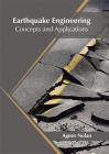 Earthquake Engineering: Concepts and Applications By Agnes Nolan (Editor) Cover Image