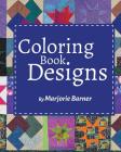Coloring Book Designs By Marjorie Barner Cover Image