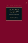 Vicarious Liability: Critique and Reform (Hart Studies in Private Law) Cover Image