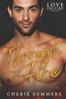 Through the Fire (Love on Fire #4) Cover Image
