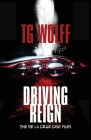 Driving Reign By Tg Wolff Cover Image