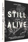 Still Alive: Graphic Reportage from Australia's Immigration Detention System By Safdar Ahmed Cover Image