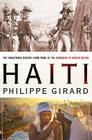 Paradise Lost: Haiti's Tumultuous Journey from Pearl of the Caribbean to Third World Hotspot Cover Image