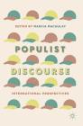 Populist Discourse: International Perspectives Cover Image