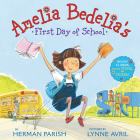 Amelia Bedelia's First Day of School Holiday By Herman Parish, Lynne Avril (Illustrator) Cover Image