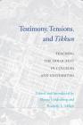 Testimony, Tensions, and Tikkun: Teaching the Holocaust in Colleges and Universities (Pastora Goldner Series in Post-Holocaust Studies) By Myrna Goldenberg, Rochelle L. Millen Cover Image