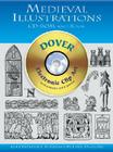 Medieval Illustrations CD-ROM and Book [With CDROM] (Dover Pictorial Archives) By Dover Publications Inc Cover Image