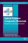 Hybrid Polymer Composite Materials: Properties and Characterisation Cover Image