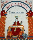 Bayeux Stitch By Tanya Bentham Cover Image