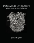 In Search of Beauty: Memoir of an Art Collector Cover Image