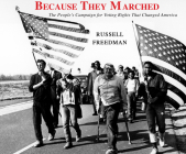Because They Marched: The People's Campaign for Voting Rights That Changed America By Russell Freedman, Rodney Gardiner (Narrated by) Cover Image
