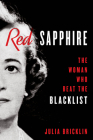 Red Sapphire: The Woman Who Beat the Blacklist By Julia Bricklin Cover Image