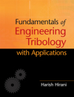 Fundamentals of Engineering Tribology with Applications By Harish Hirani Cover Image