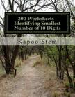 200 Worksheets - Identifying Smallest Number of 10 Digits: Math Practice Workbook By Kapoo Stem Cover Image