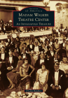 Madam Walker Theatre Center: An Indianapolis Treasure (Images of America) By A'Lelia Bundles Cover Image