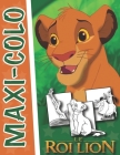 Le Roi Lion - Maxi-Colo: livre de coloriage d'Animaux de la savane By Azf Leo Cover Image