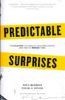 Predictable Surprises: The Disasters You Should Have Seen Coming, and How to Prevent Them (Leadership for the Common Good) Cover Image