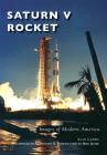 Saturn V Rocket (Images of Modern America) Cover Image