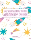 1st Grade Sight Words Activity Book: A Sight Words and Phonics Workbook for Readers Age 6 By Sheba Blake Cover Image