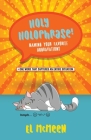 Holy Holophrase!: Naming Your Favorite Aggravations By El McMeen Cover Image