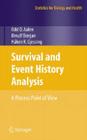 Survival and Event History Analysis: A Process Point of View (Statistics for Biology and Health) By Odd Aalen, Ornulf Borgan, Hakon Gjessing Cover Image