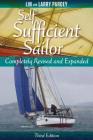 Self Sufficient Sailor, Full Revised and Expanded By Lin Pardey, Larry Pardey Cover Image