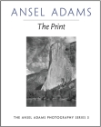 The Print By Robert Baker, Ansel Adams Cover Image