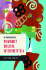 An Introduction to Womanist Biblical Interpretation Cover Image