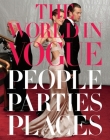 The World in Vogue: People, Parties, Places (Vogue Lifestyle Series) Cover Image