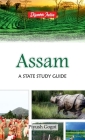 Assam: A State Study Guide By Piyush Gogoi Cover Image