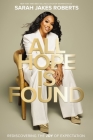 All Hope Is Found: Rediscovering the Joy of Expectation Cover Image